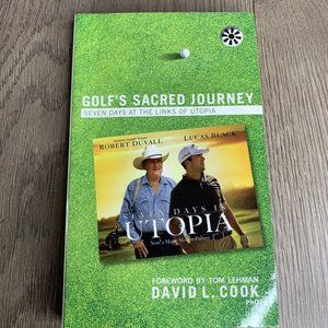 Golf’s Sacred Journey: Seven Days Links of Utopia Signed by David L Cook 2009 PB